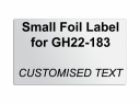 CUSTOM PRINTED LABEL FOR GH22-183